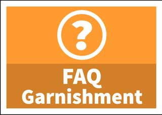 Frequently Asked Questions on Garnishment